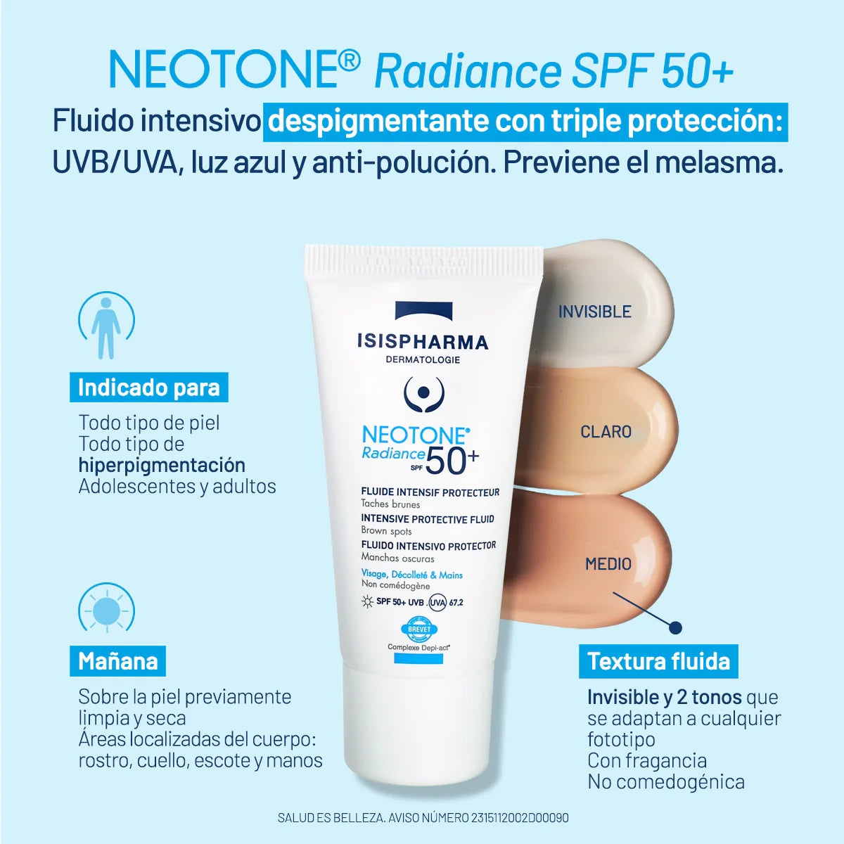 PROTECTOR SOLAR NEOTONE MANCHAS SPF50 30ML - ISISPHARMA - Adrissa Beauty - Cuidado de la piel